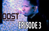Boost: Episode 3